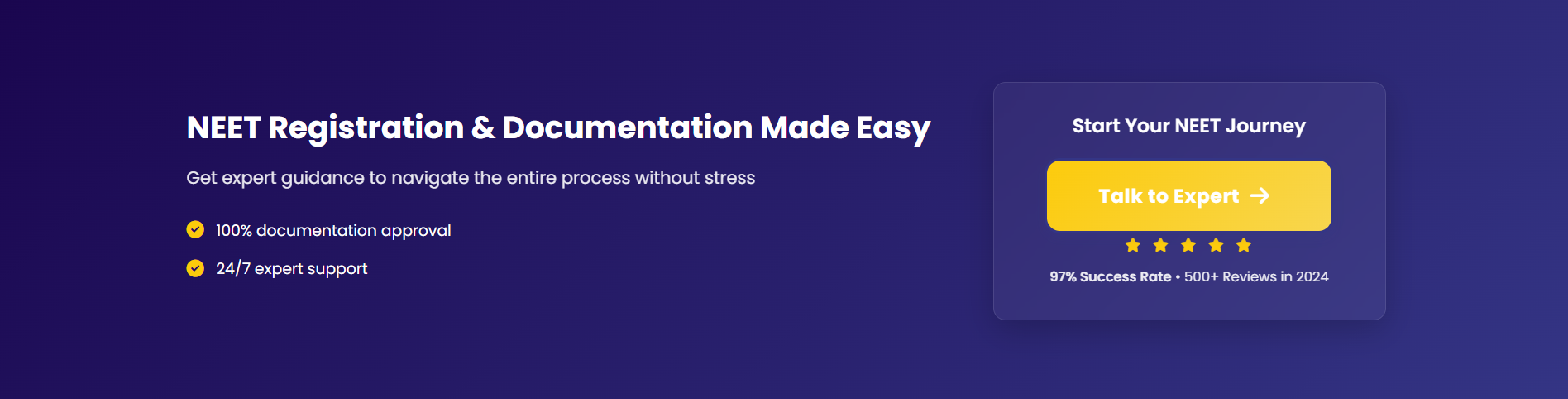 Banner promoting NEET registration and documentation services with expert support. Highlights include 100% documentation approval, 24/7 expert support, and a call-to-action button saying 'Talk to Expert'. Rated 97% success with 500+ reviews in 2024.
